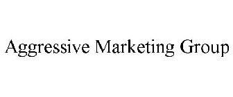 AGGRESSIVE MARKETING GROUP