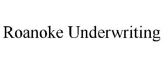 ROANOKE UNDERWRITING