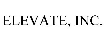 ELEVATE, INC.