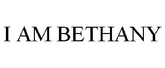 I AM BETHANY