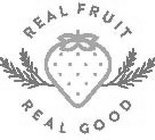 REAL FRUIT REAL GOOD