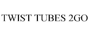 TWIST TUBES 2GO