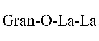 GRAN-O-LA-LA