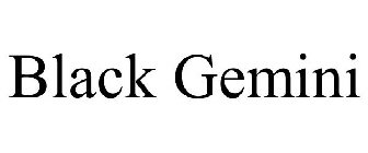 BLACK GEMINI