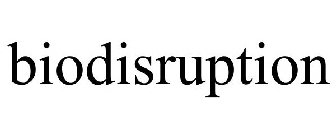 BIODISRUPTION