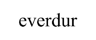 EVERDUR