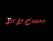 LOS DE LA CUADRA