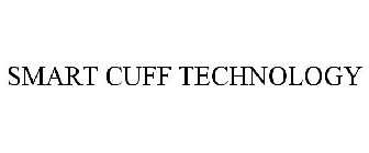 SMART CUFF TECHNOLOGY