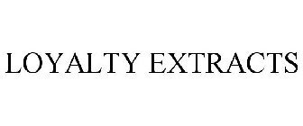 LOYALTY EXTRACTS