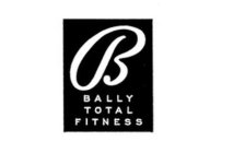 B BALLY TOTAL FITNESS