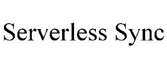 SERVERLESS SYNC