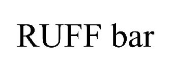 RUFF BAR