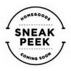 HOMEGOODS SNEAK PEEK COMING SOON