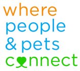 WHERE PEOPLE & PETS CONNECT