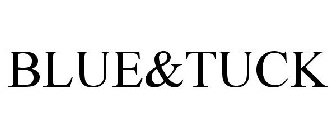 BLUE&TUCK