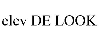ELEV DE LOOK