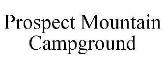PROSPECT MOUNTAIN CAMPGROUND
