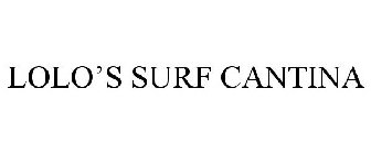 LOLO'S SURF CANTINA