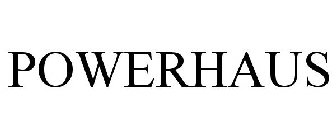 POWERHAUS