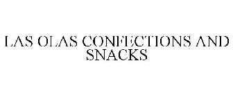 LAS OLAS CONFECTIONS AND SNACKS