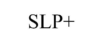 SLP+