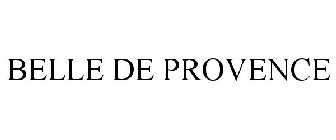 BELLE DE PROVENCE