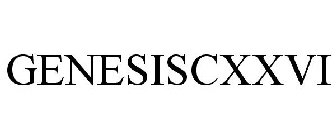 GENESISCXXVI