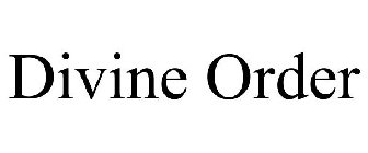 DIVINE ORDER