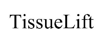 TISSUELIFT