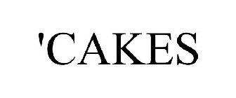 'CAKES