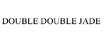 DOUBLE DOUBLE JADE