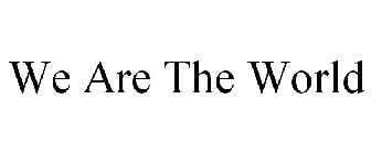 WE ARE THE WORLD