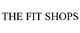 THE FIT SHOPS