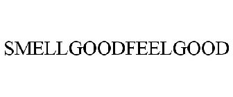 SMELLGOODFEELGOOD