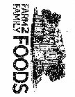 FARM 2 FAMILY FOODS