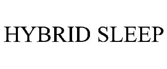 HYBRID SLEEP