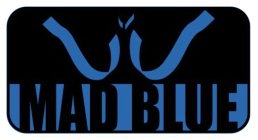 MAD BLUE