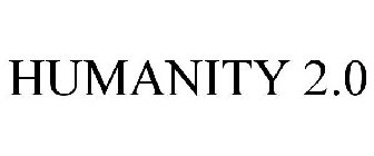 HUMANITY 2.0