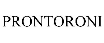 PRONTORONI