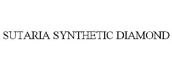 SUTARIA SYNTHETIC DIAMOND