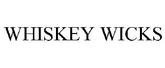 WHISKEY WICKS