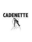 CADENETTE