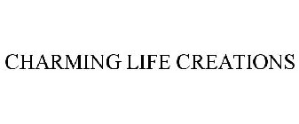 CHARMING LIFE CREATIONS
