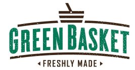 GREEN BASKET FRESHLY MADE