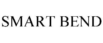 SMART BEND