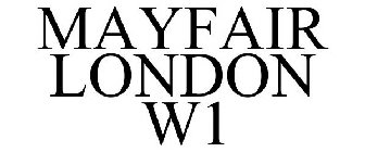 MAYFAIR LONDON W1