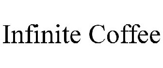 INFINITE COFFEE
