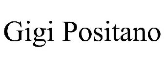 GIGI POSITANO