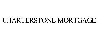 CHARTERSTONE MORTGAGE