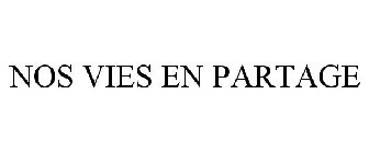 NOS VIES EN PARTAGE